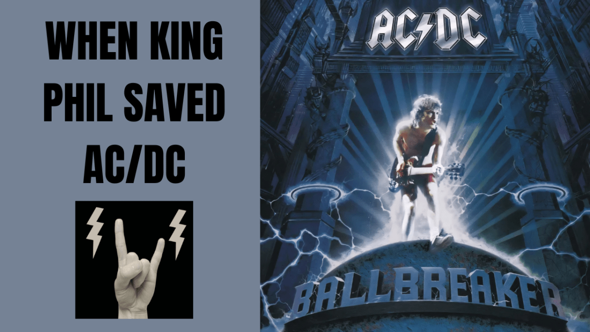When King Phil Saved AC/DC on ‘Ballbreaker’