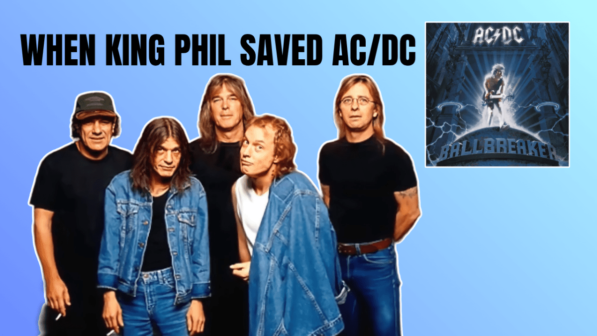 When King Phil Saved AC/DC on ‘Ballbreaker’